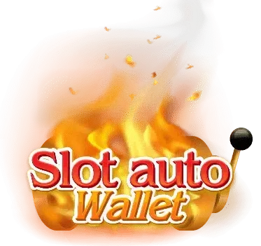 ฝาก วอ เลท สล็อต